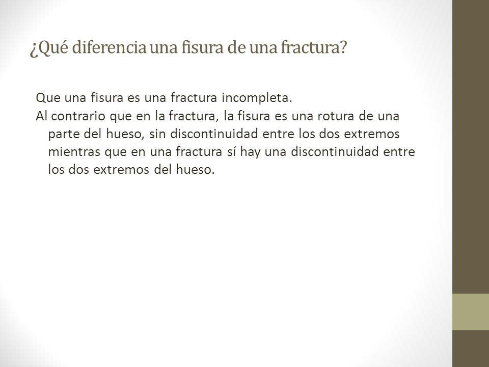 Y fractura una una hay que entre diferencia fisura